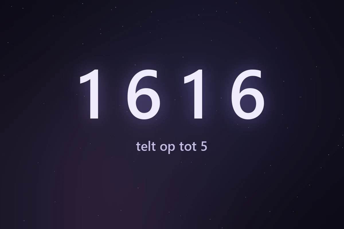 De cijferreeks 1616, die in de numerologie optelt tot 5