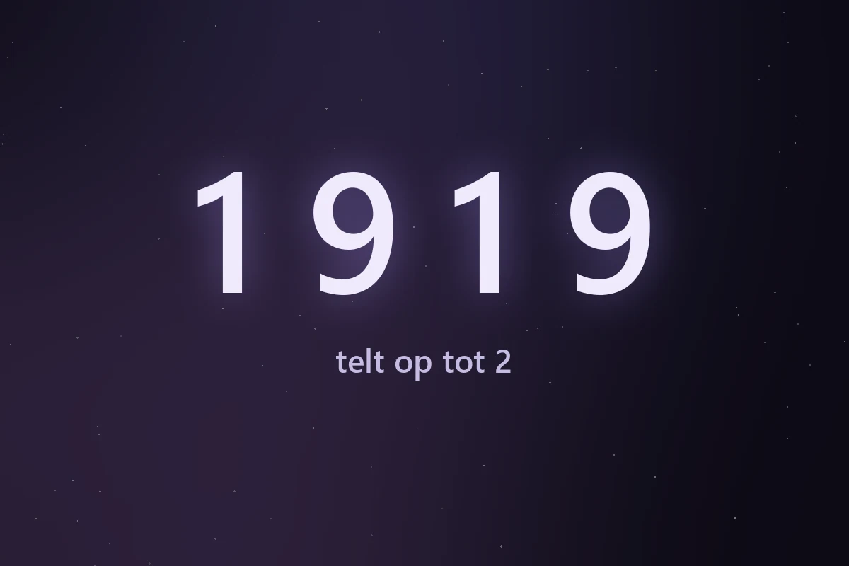 De cijferreeks 1919, die in de numerologie optelt tot 2